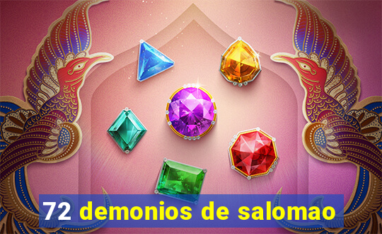 72 demonios de salomao